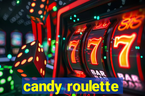 candy roulette